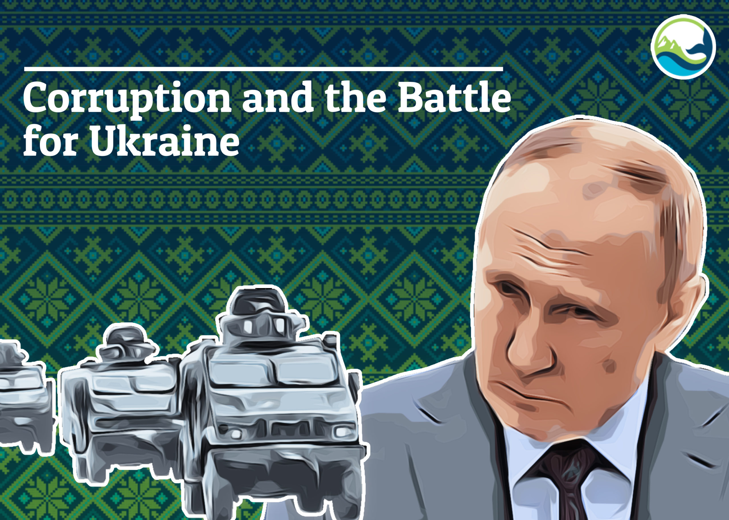 Corruption and the Battle for Ukraine