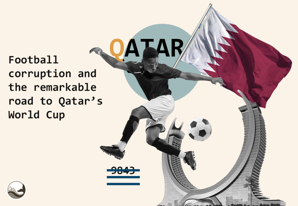 UNISHKA Football corruption and the remarkable road to Qatar’s World Cup