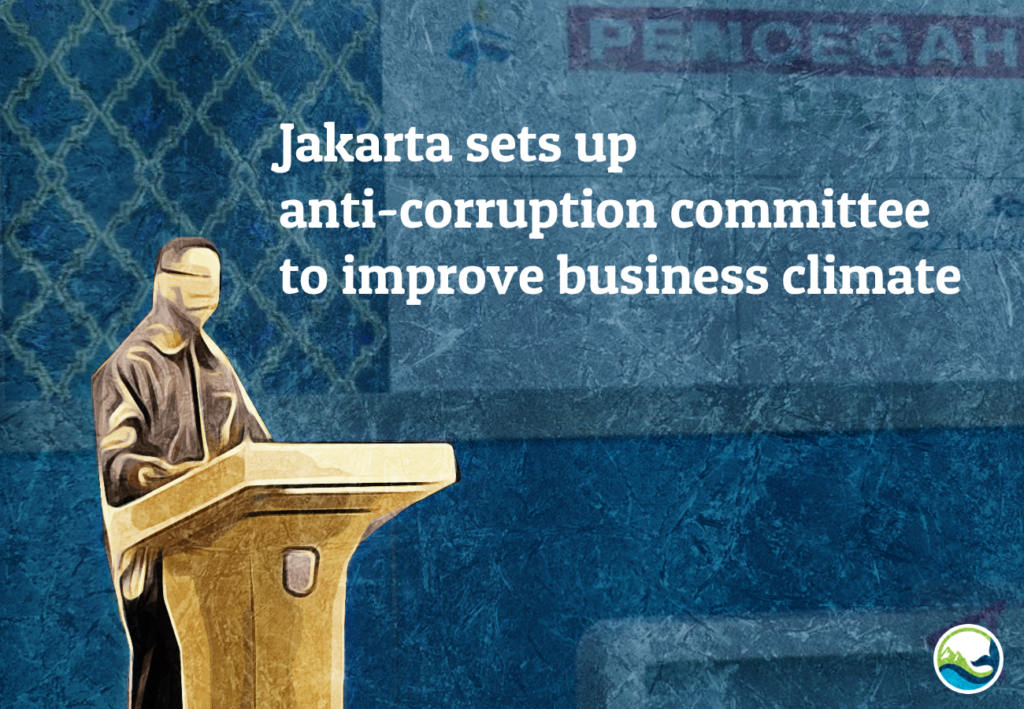 UNISHKA | Jakarta sets up anti-corruption committee to improve business ...
