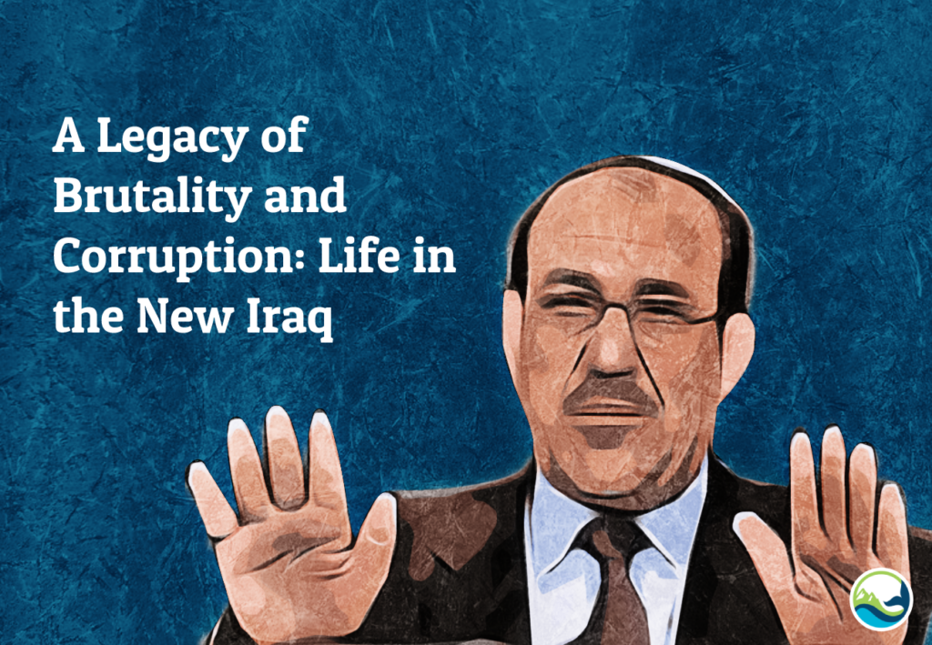 UNISHKA | A Legacy of Brutality and Corruption: Life in the New Iraq